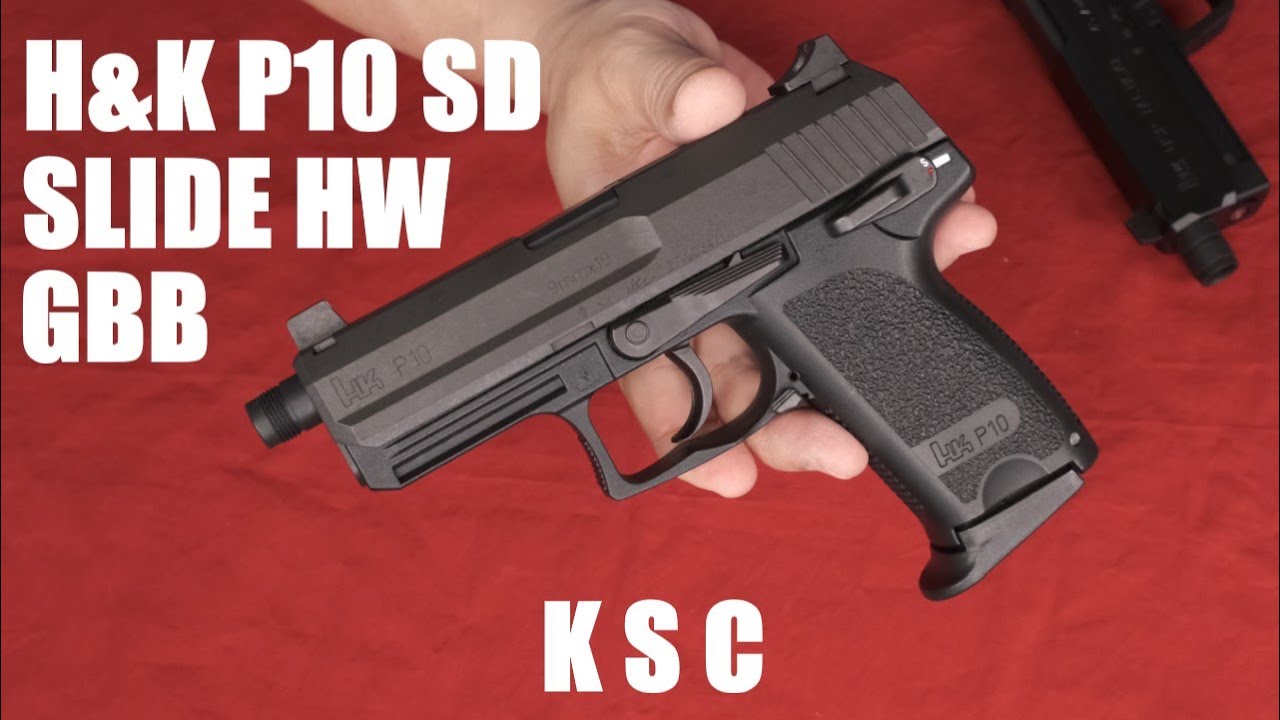 H&K P10 SD System7 ガスブローバック スライドHW：KSC - YouTube