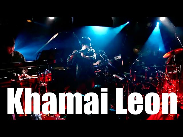 Khamai Leon【エクスペリメンタルクラシックバンド】【ハイライト