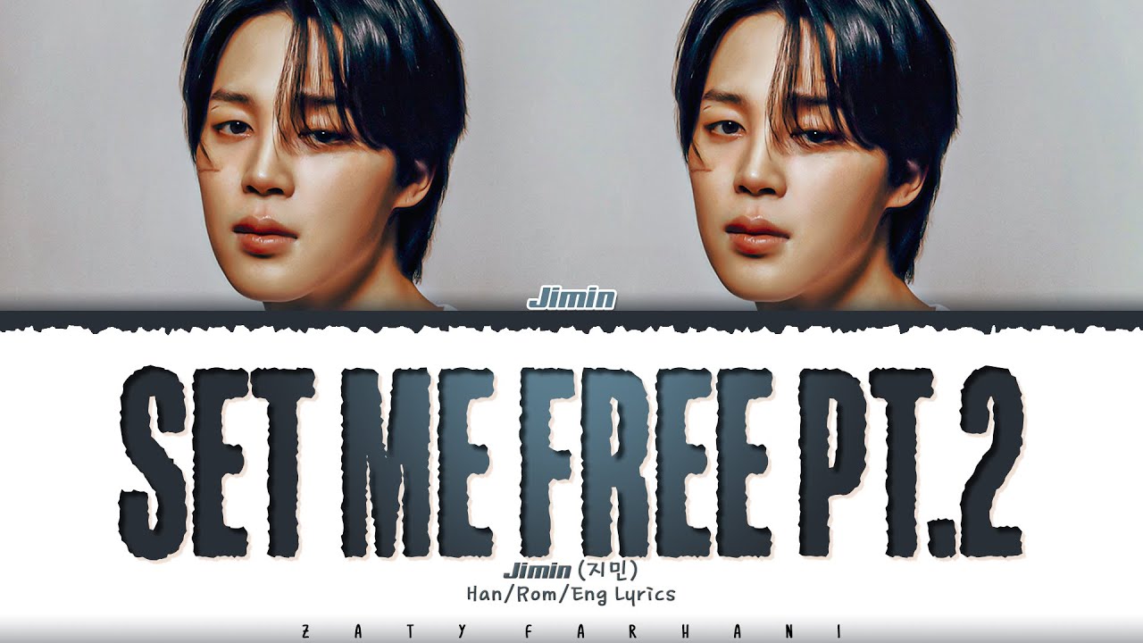 Jimin (지민) - 'Set Me Free Pt.2' Lyrics [Color Coded_Han_Rom_Eng