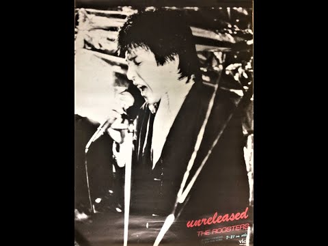 THE ROOSTERS - unreleased Vinyl Full Album（1987初回プレス