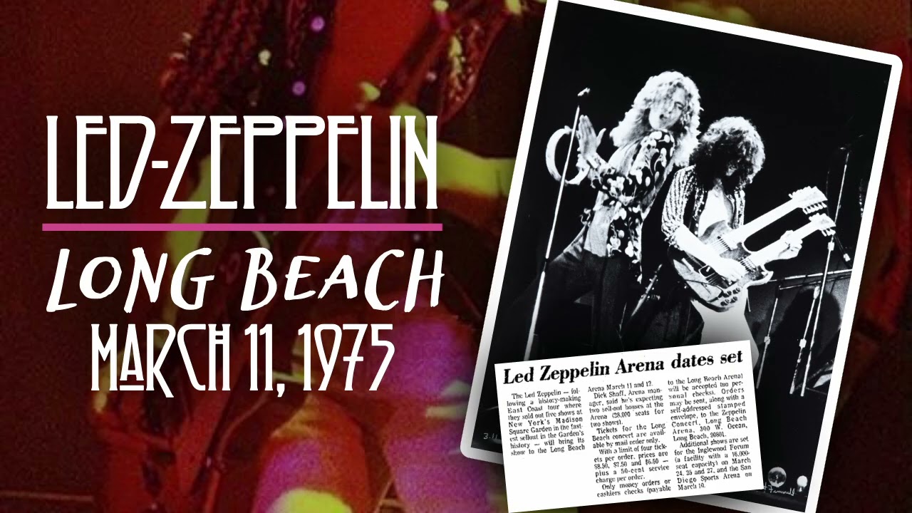 Led Zeppelin - Live in Long Beach, CA (March 11th, 1975) - SBD/AUD
