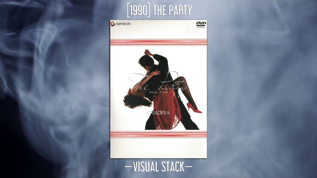CASIOPEA - [1990] THE PARTY —VISUAL STACK— - YouTube