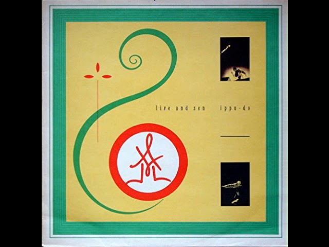 Ippu Do - Live and Zen (Full Album HQ - 1984) - YouTube
