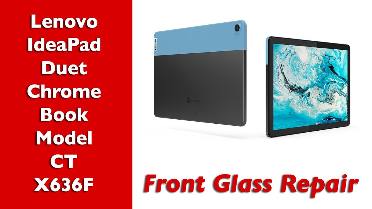 Lenovo IdeaPad Duet Chromebook LCD Replacement Repair - iRefab