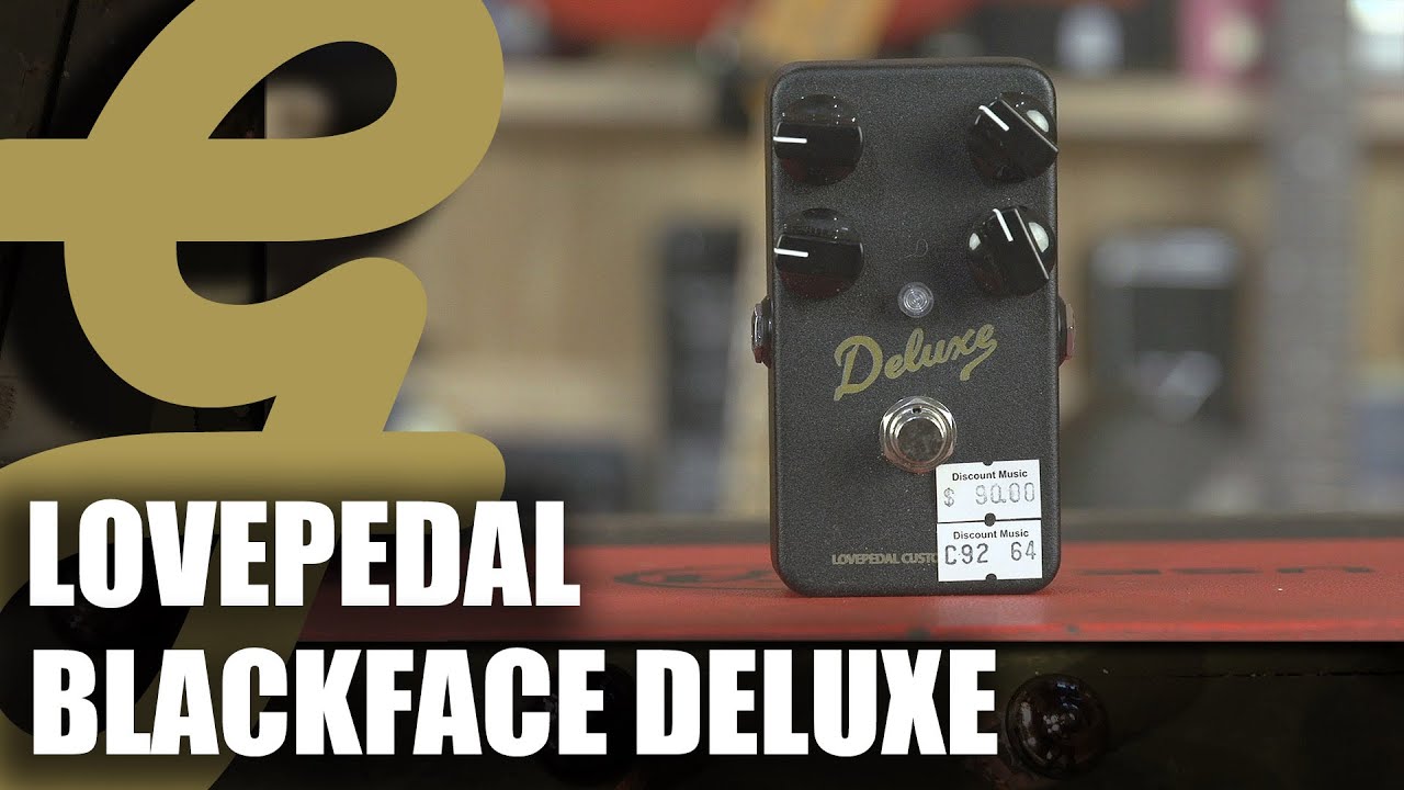 Lovepedal Blackface Deluxe - YouTube