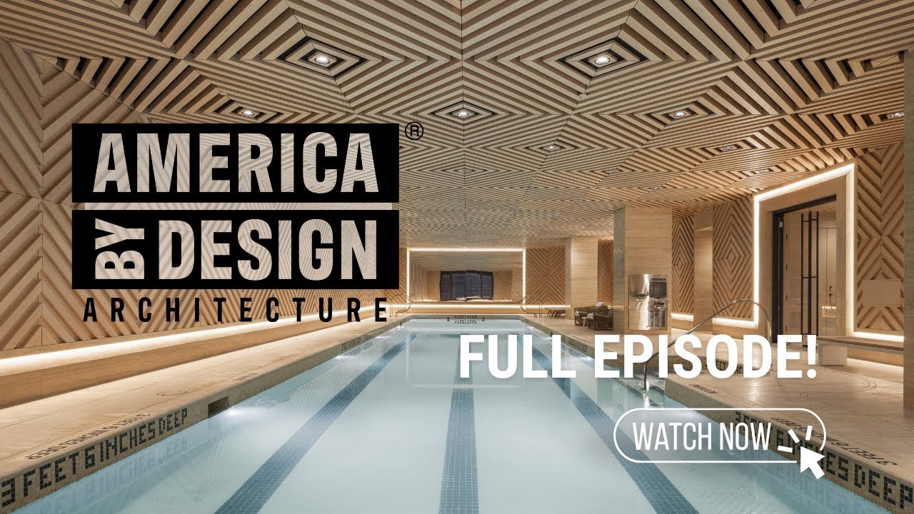 FULL EPISODE] America ByDesign Architecture - Season 2 | Episode 4
