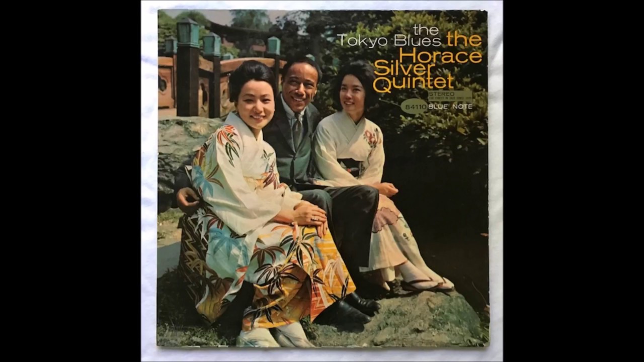 The Tokyo Blues // Horace Silver (Blue Note ST-84110) – It's A