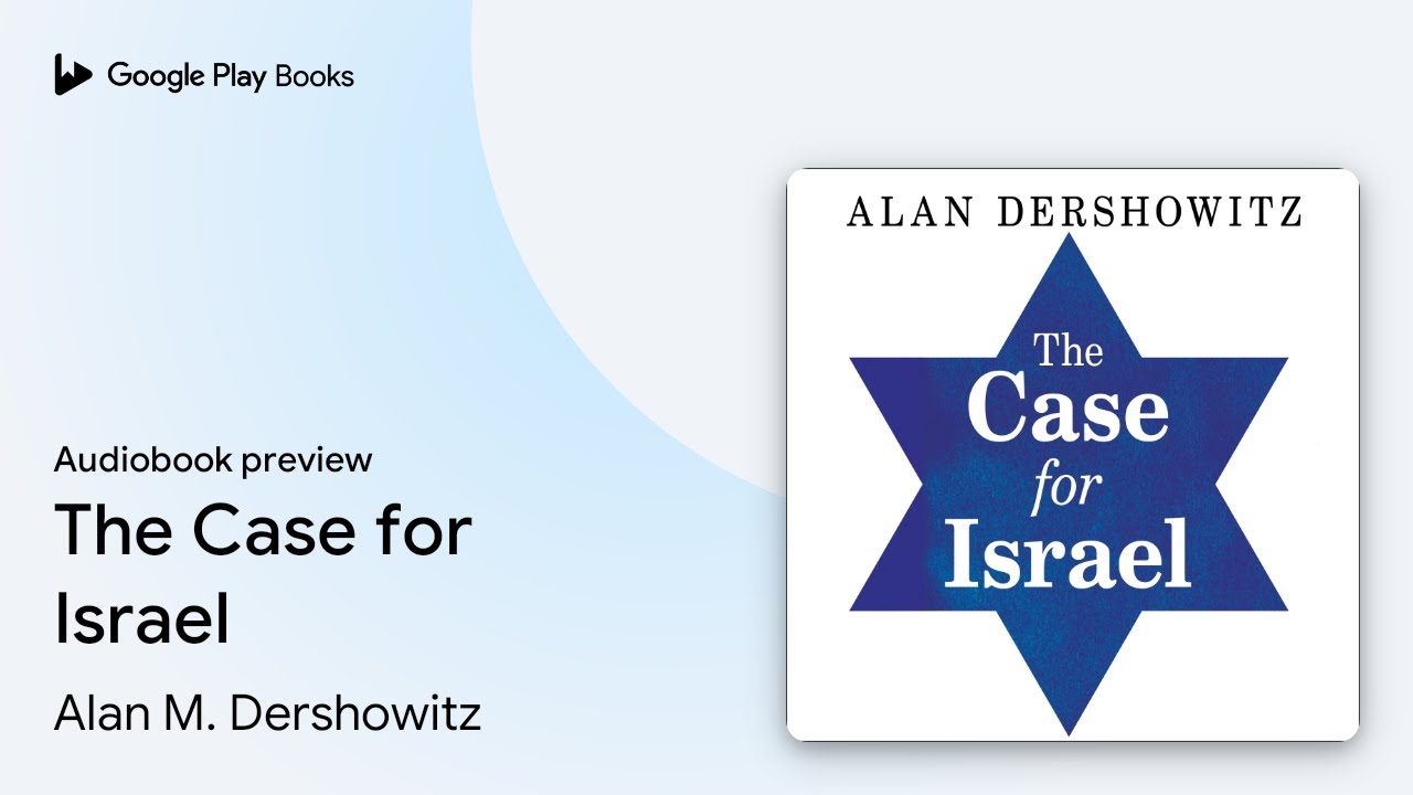 The Case for Israel by Alan M. Dershowitz · Audiobook preview
