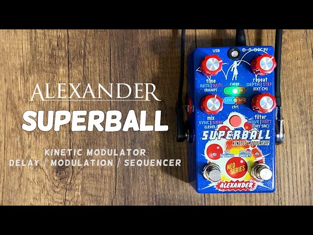 Alexander Pedals Superball Kinetic Modulator (Delay / Modulation