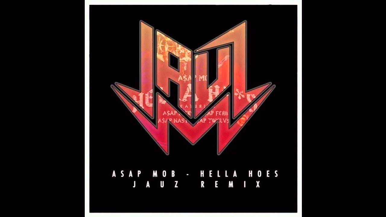 A$AP Mob- Hella Hoes (Jauz Hella Deep Remix) - YouTube