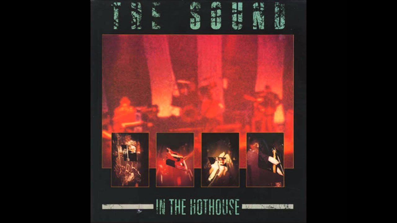 The Sound - In The Hothouse (Full Album) - YouTube