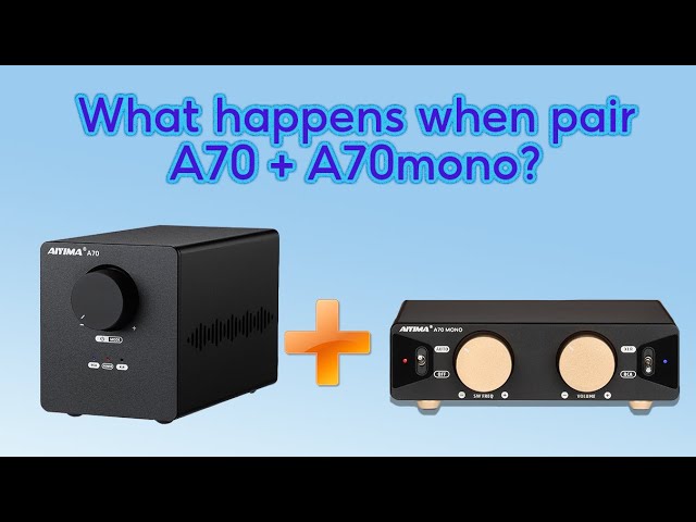 Build the Perfect 2.1 Home Theater with Aiyima A70 and A70 Mono
