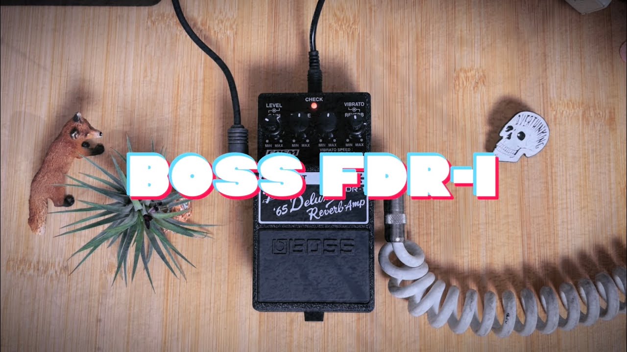 👍🏽Boss FDR-1 Fender '65 Deluxe Reverb (no talking) - YouTube