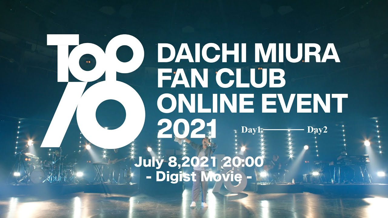 三浦大知 (Daichi Miura) / DAICHI MIURA FAN CLUB ONLINE EVENT 2021