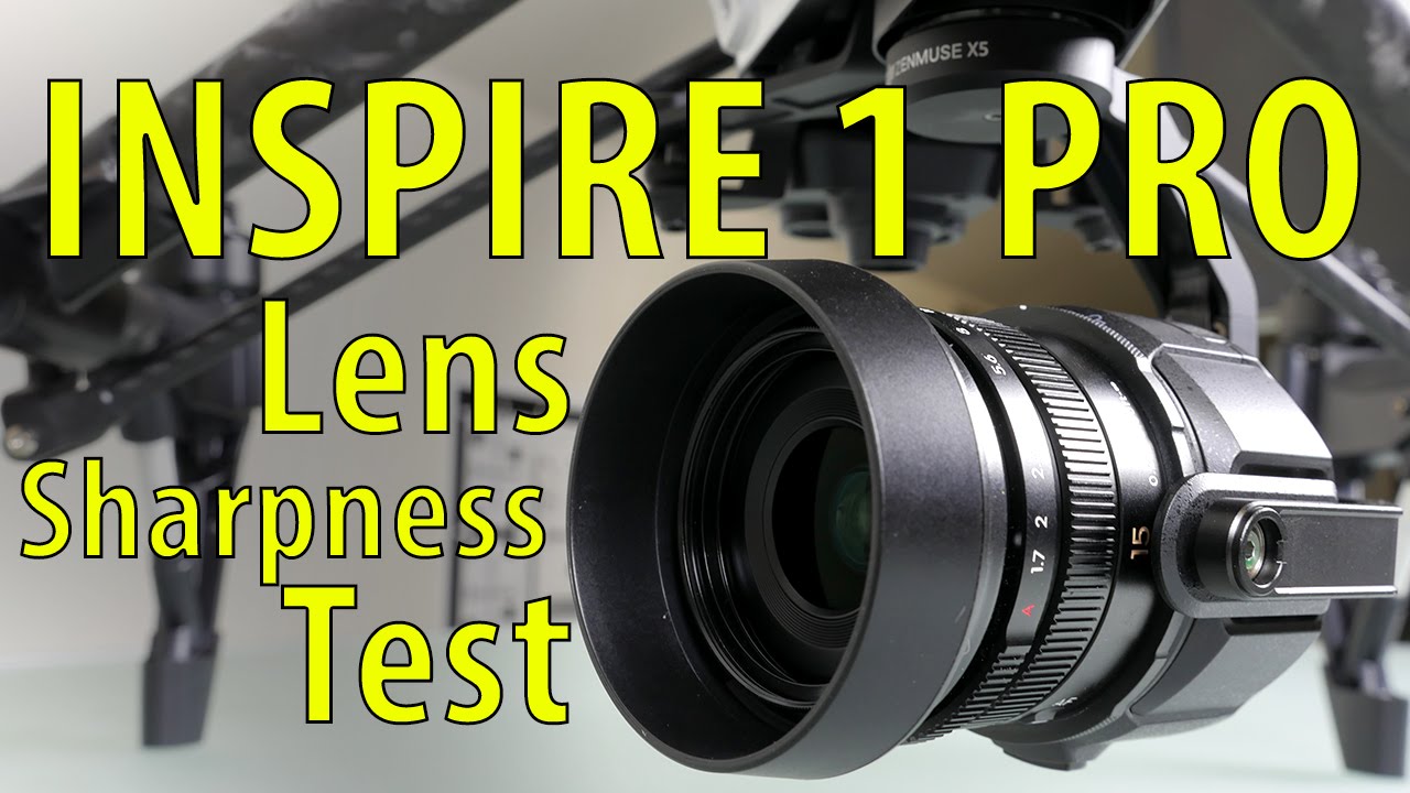 DJI 15MM f1.7 Stock Inspire Pro Lens - Sharpness Test - YouTube