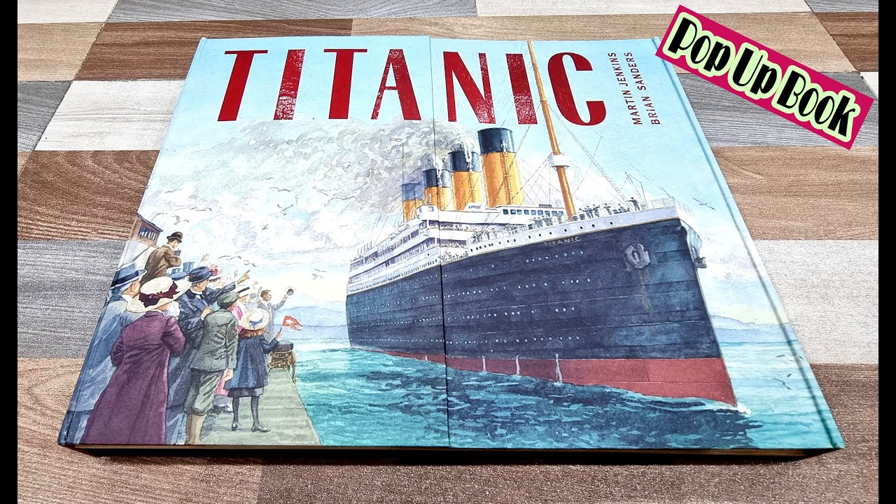 Pop Up Book : Titanic - YouTube