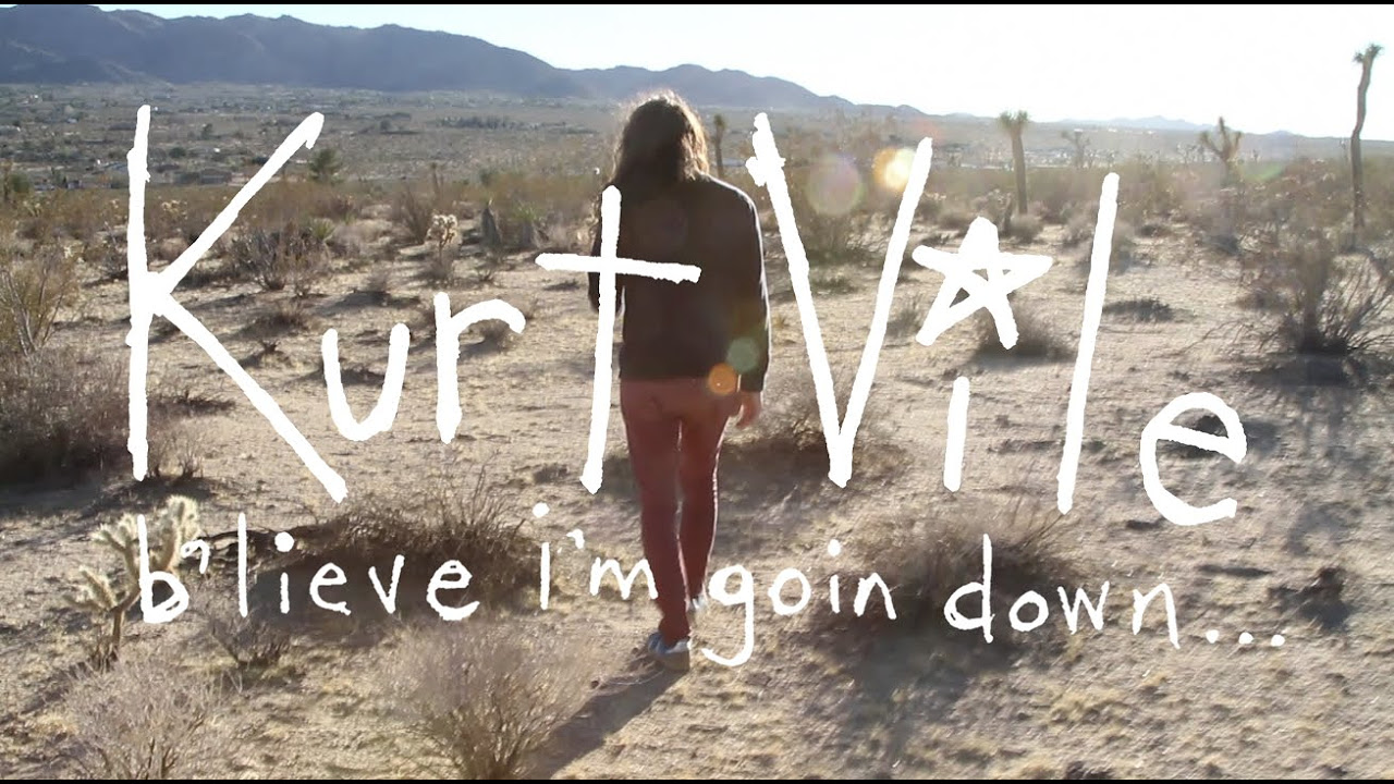 Kurt Vile - b'lieve i'm goin down - YouTube