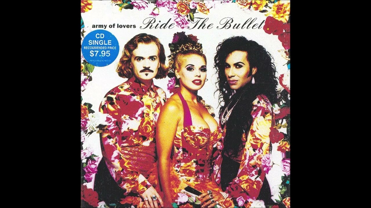 Army Of Lovers - Ride The Bullet (Dave Ford Remix) - YouTube