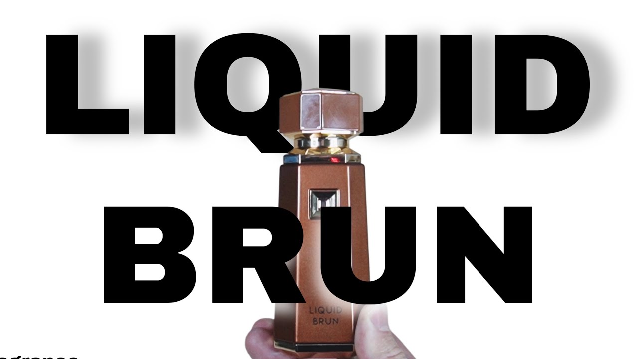 LIQUID BRUN BY FRAGRANCE WORLD / FRENCH AVENUE - REVIEW - YouTube