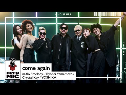 come again / m-flo × melody. × Ryohei Yamamoto × Crystal Kay