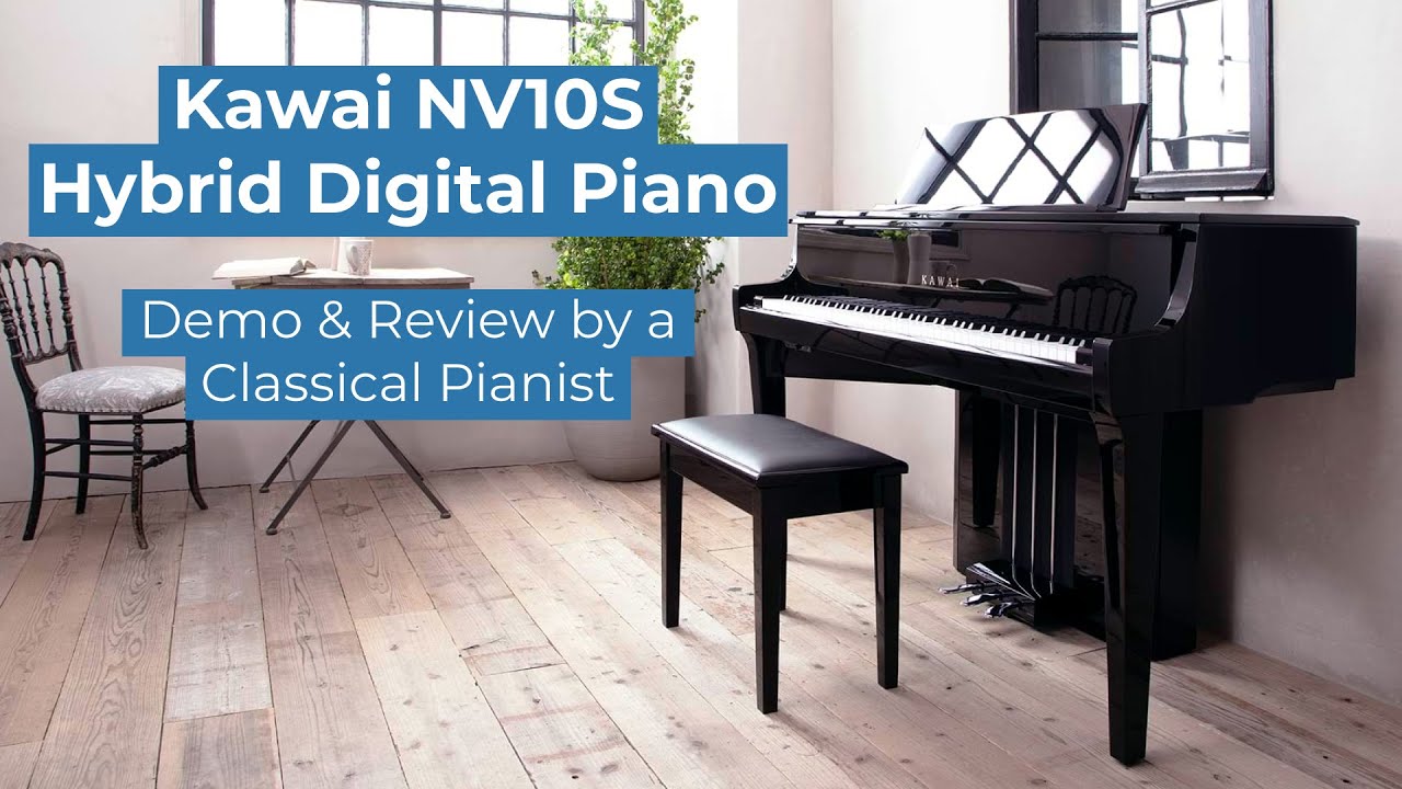 Kawai NV10S Hybrid Digital Piano | Demo & Review by a Classical