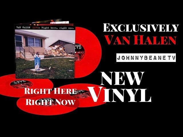 Exclusively Van Halen LIVE! Right Here Right Now VINYL! 2/16/23