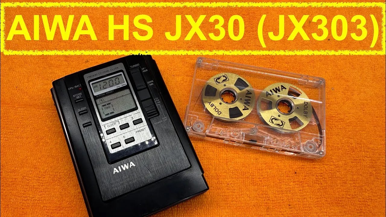 REUPLOAD AIWA HS - JX30 JX303 walkman - cassette player recorder