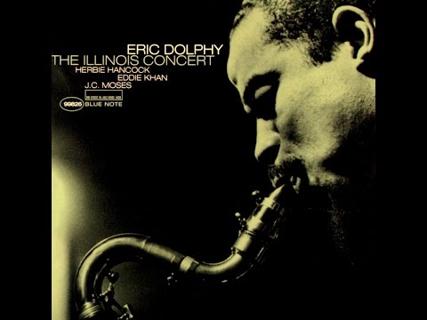 Eric Dolphy – The Illinois Concert – CD (Album), 1999 [r2546770