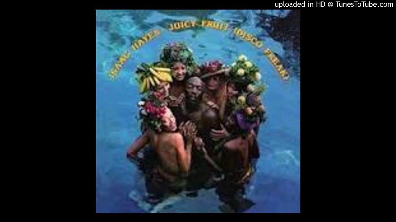 Isaac Hayes – Juicy Fruit (Disco Freak) Lyrics | Genius Lyrics
