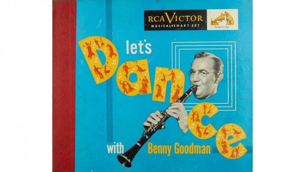 Benny Goodman And His Orchestra - Let's Dance With Benny Goodman