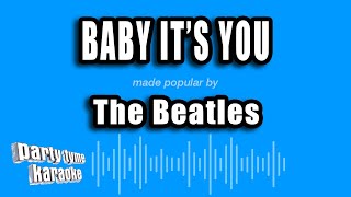 The Beatles - Baby It's You (Karaoke Version) - YouTube