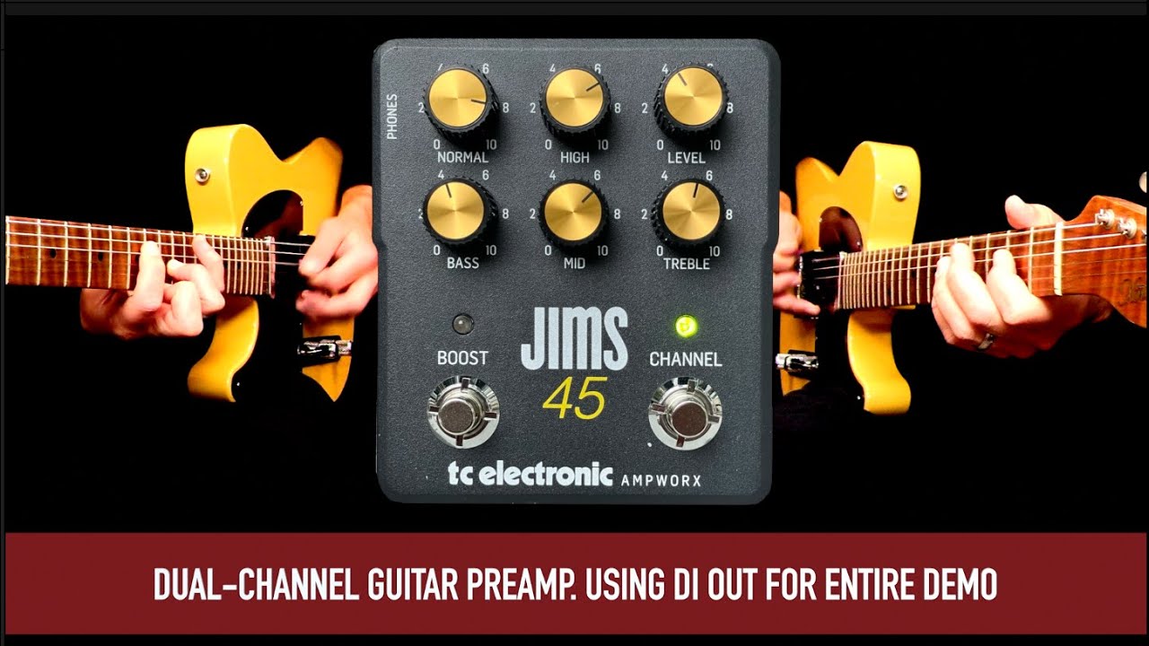 tc electronic JIMS 45 PREAMP - YouTube