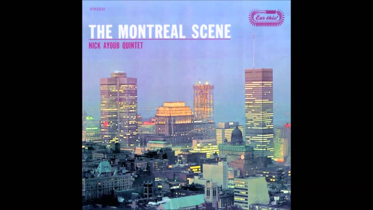 Nick Ayoub Quintet - Montreal East - YouTube