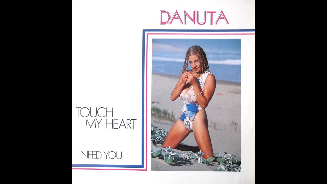 Danuta - Touch My Heart - YouTube