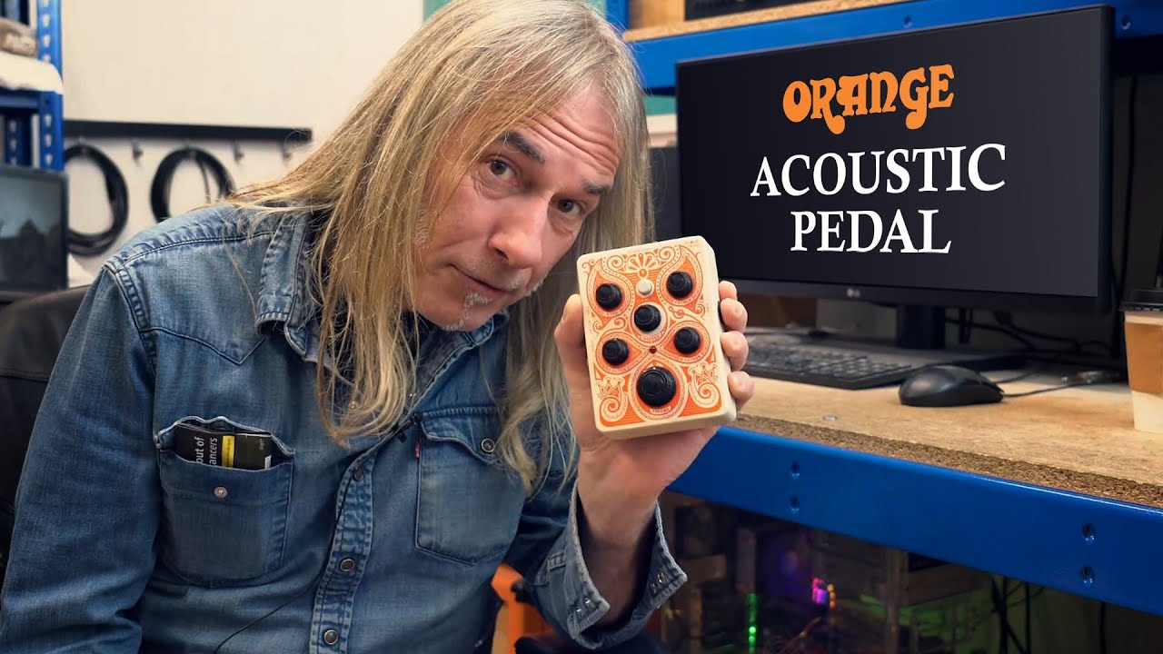 Ade Emsley Introduces the Orange Acoustic Pedal - YouTube