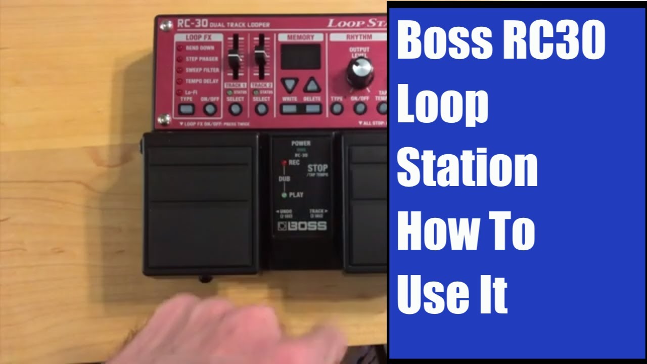 Boss Rc-30 Loop Station - YouTube
