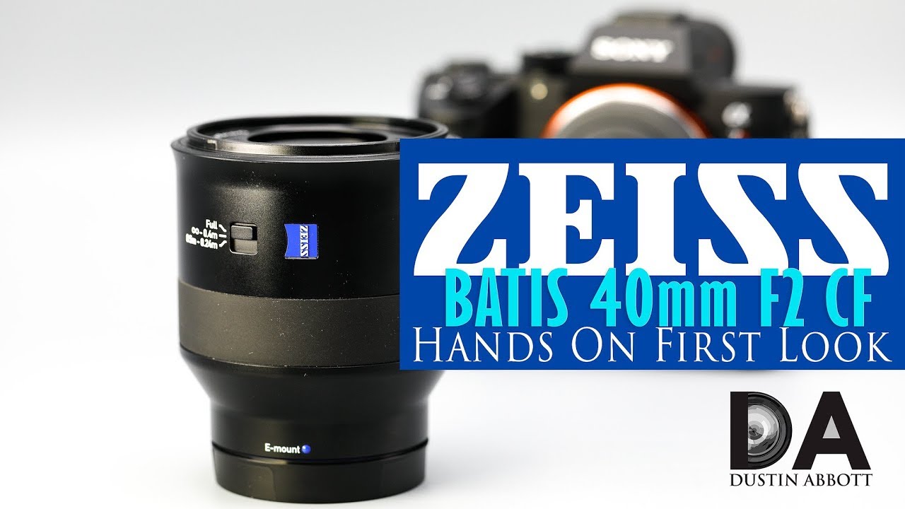 Zeiss Batis 40mm F2 CF: First Look | 4K - YouTube