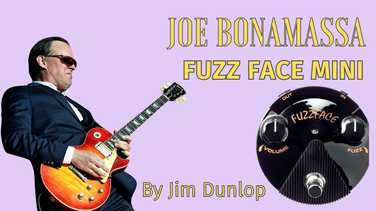 Fuzz Face Joe Bonamassa Signature 完品 Fuzz Face Joe Bonamassa
