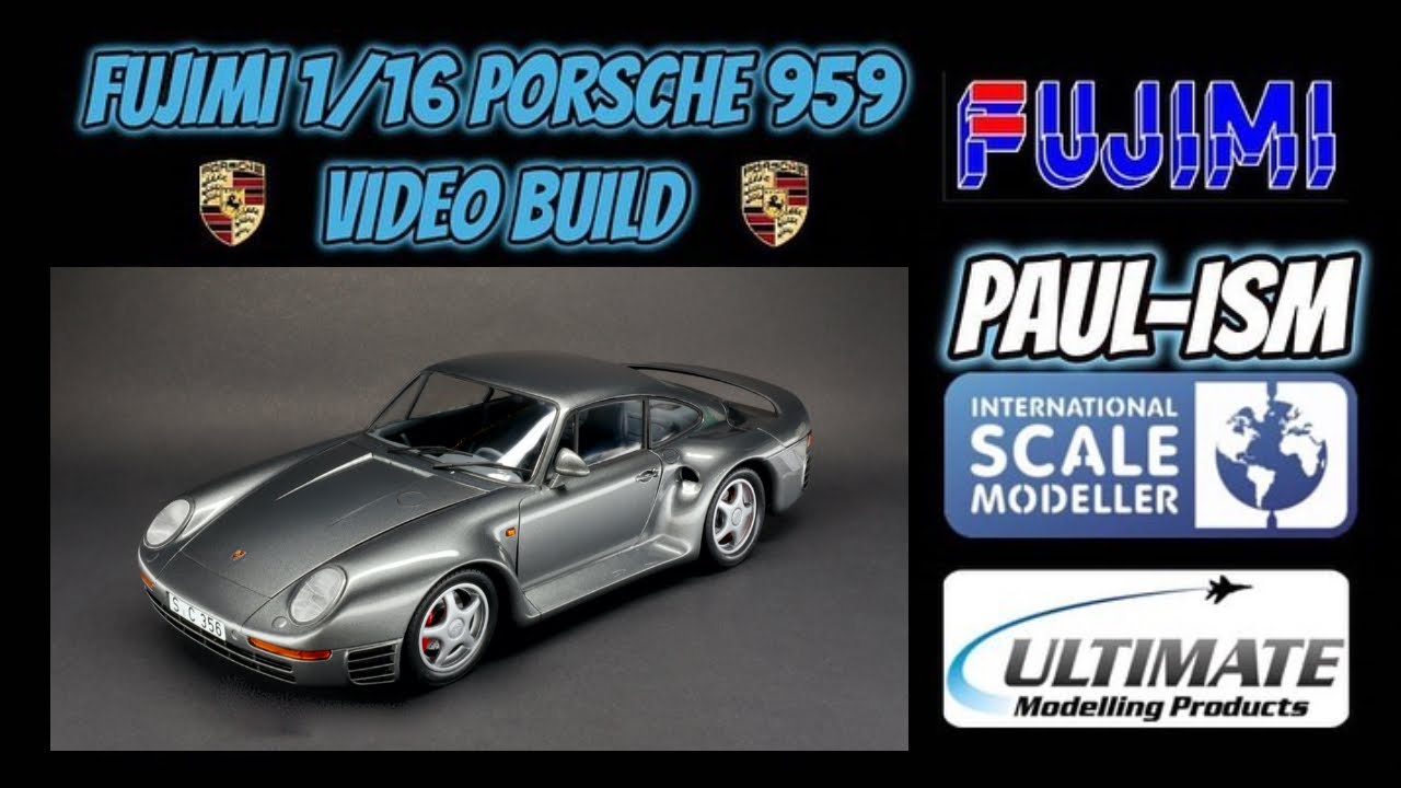 Fujimi 1/16 Porsche 959 - Full Build - YouTube