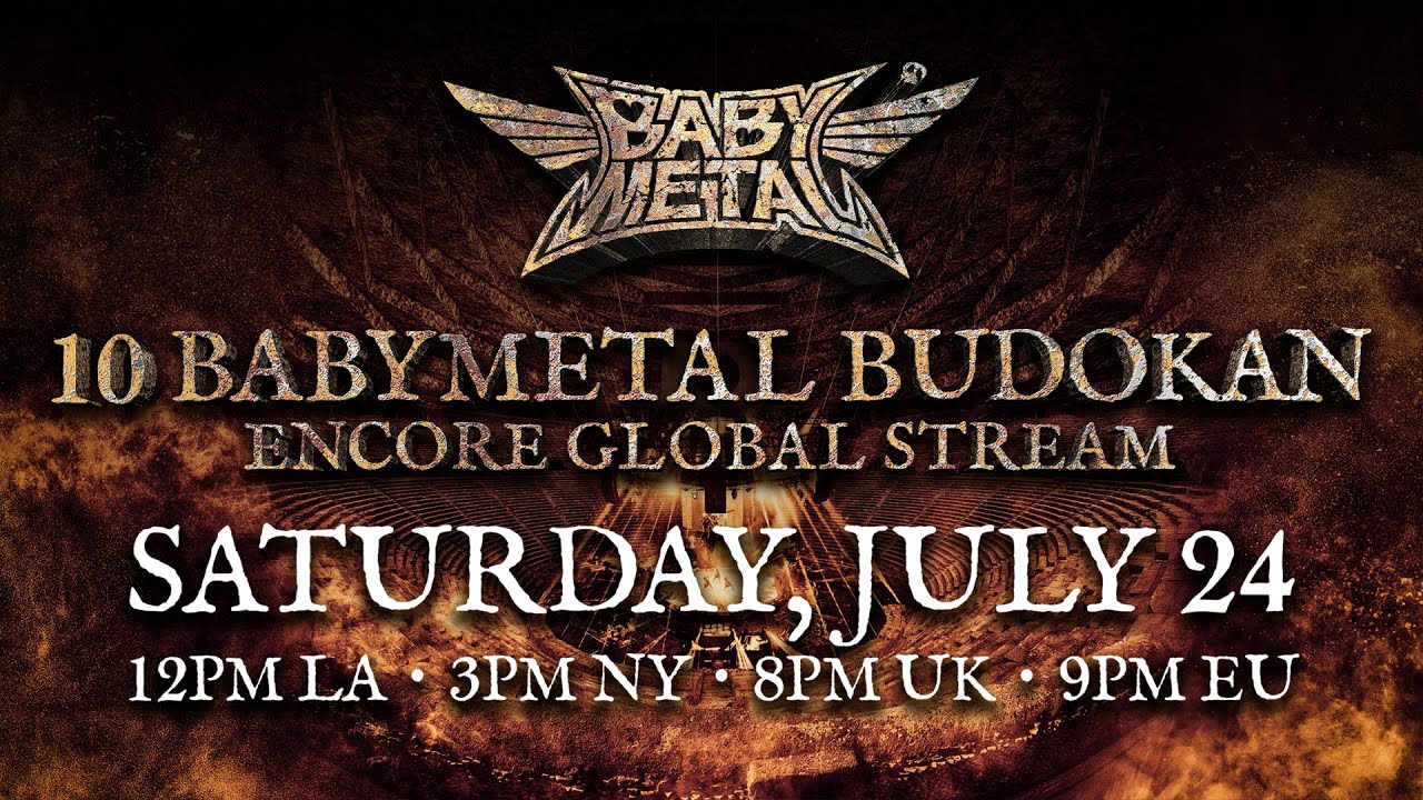 10 BABYMETAL BUDOKAN ENCORE GLOBAL STREAM - Trailer - YouTube