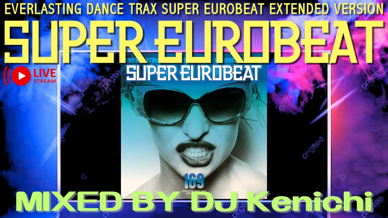 ユーロビート】EUROBEAT DJ Kenichi live stream parapara mix
