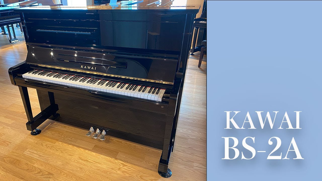 株式会社ピアノプラザ | KAWAI BS-2A