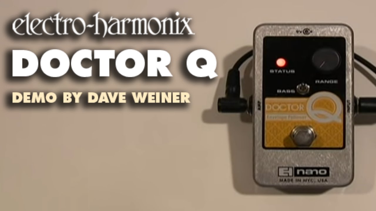 Electro Harmonix Nano Doctor Q - ファンキーなワウ・サウンドを