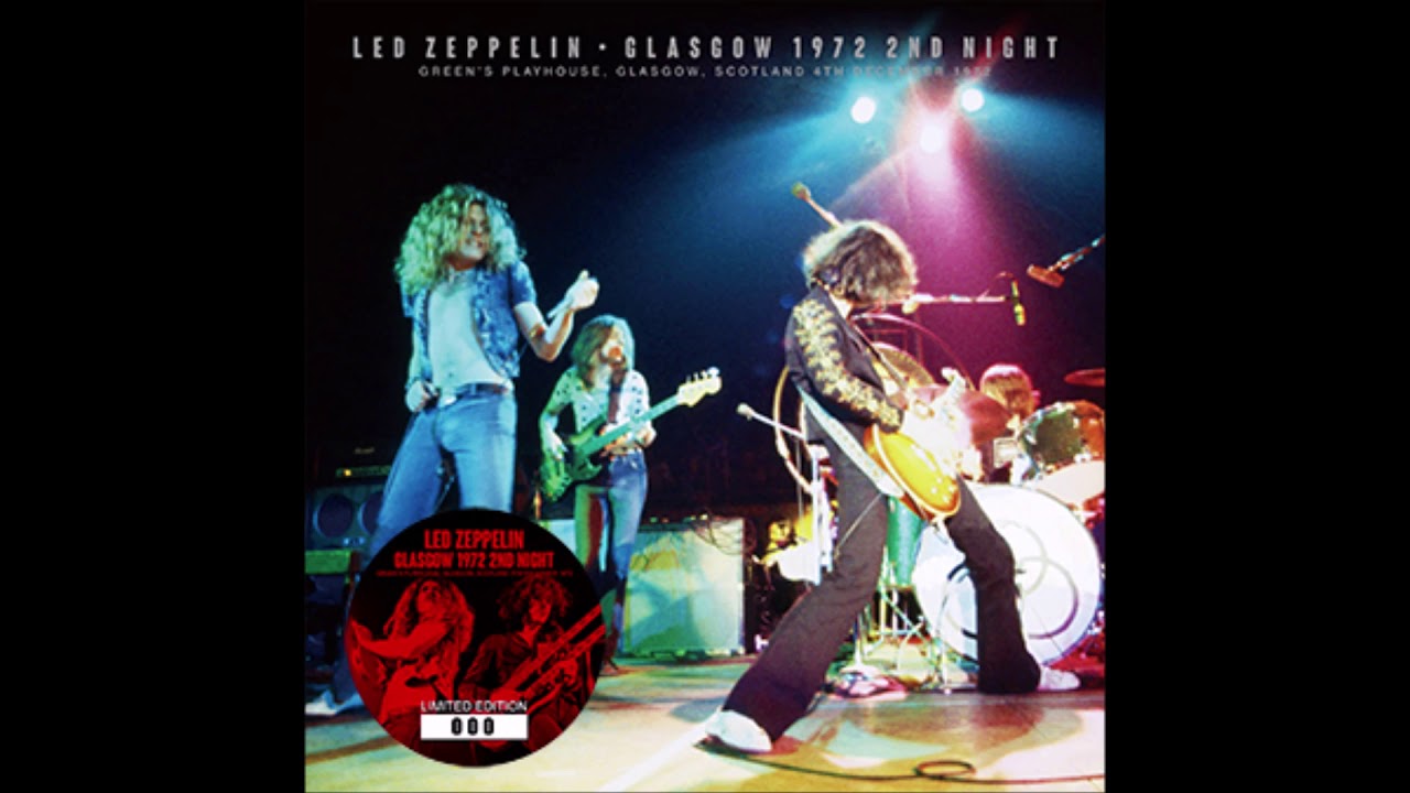 Led Zeppelin － Glasgow 1972 2nd Night （No Label） | cinnamon の