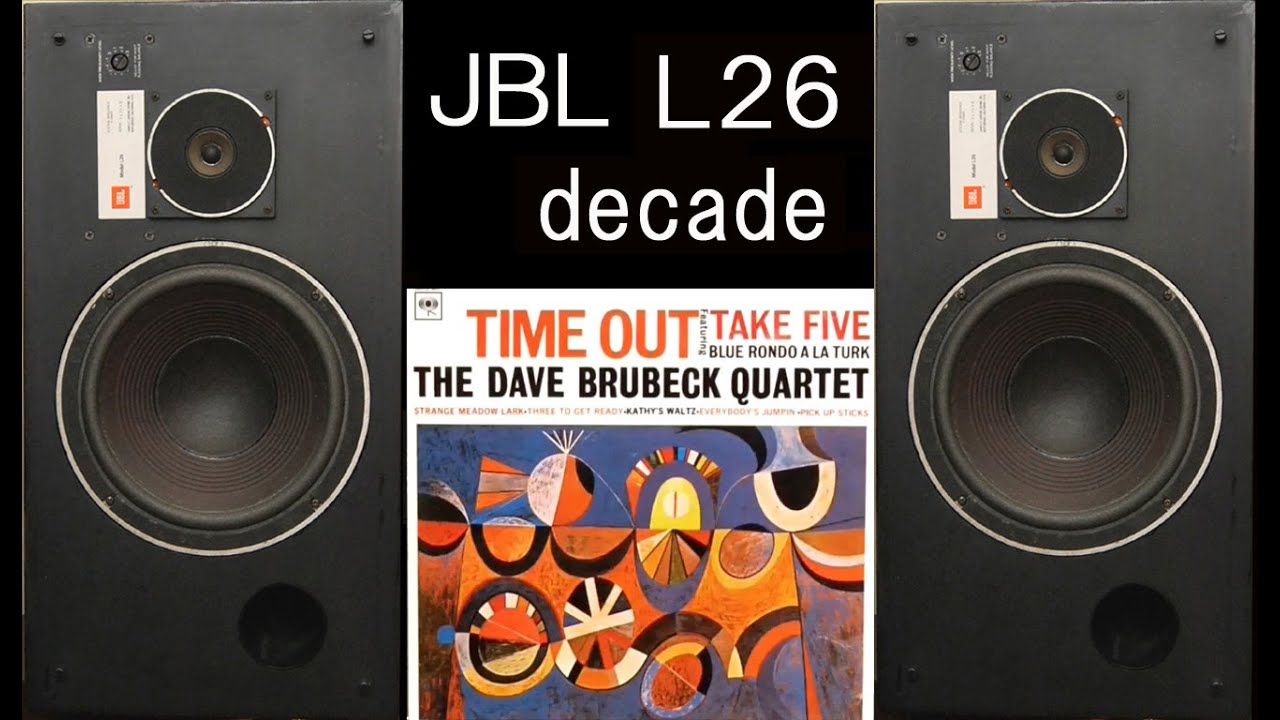 JBL L26 Decade BRUBECK QUARTET TAKE FIVE - YouTube