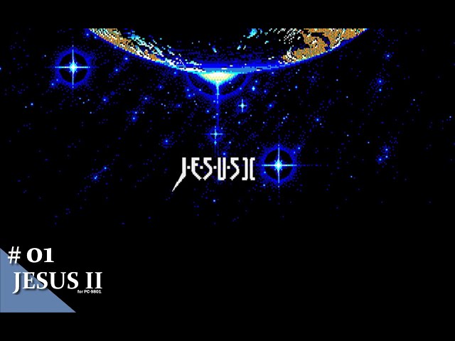 Play】PC-9801 JESUSⅡ（ジーザス2） #01 レトロゲーム - YouTube