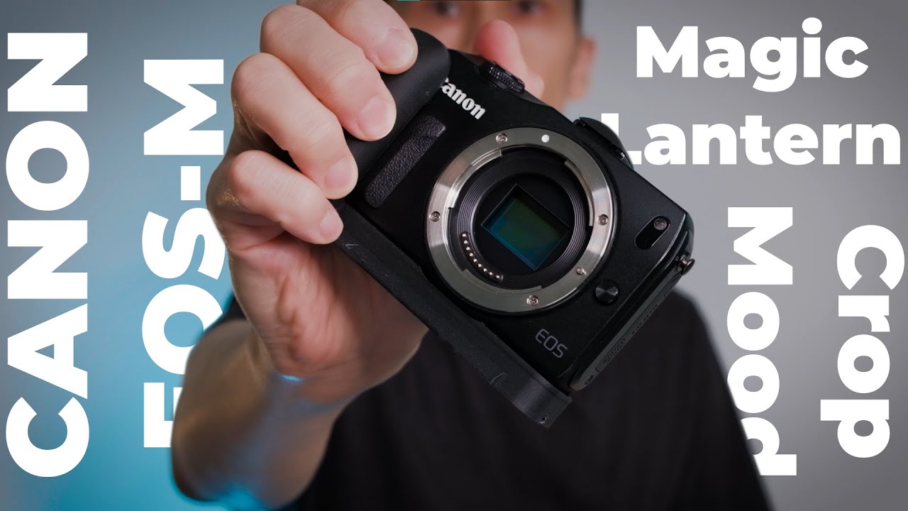 My thoughts on Canon EOS-M With Magic Lantern(Crop Mood) - YouTube