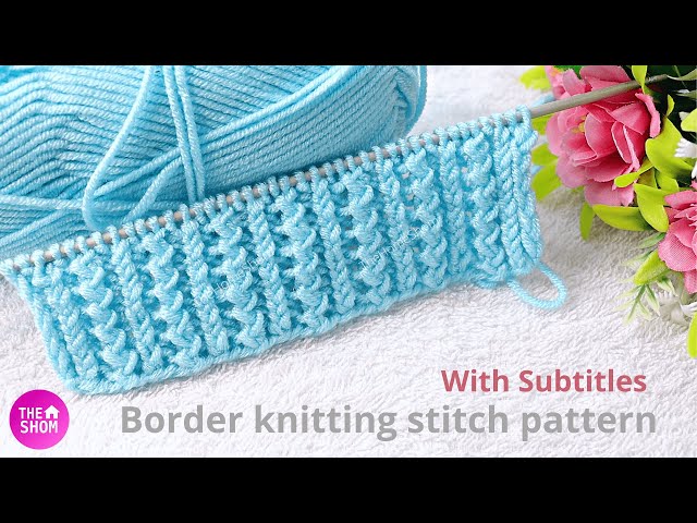 Knitting border stitch pattern | for ladies cardigan/sweater,baby