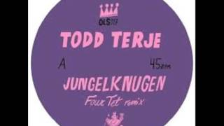 Todd Terje - Jungelknugen (Four Tet Remix) - YouTube