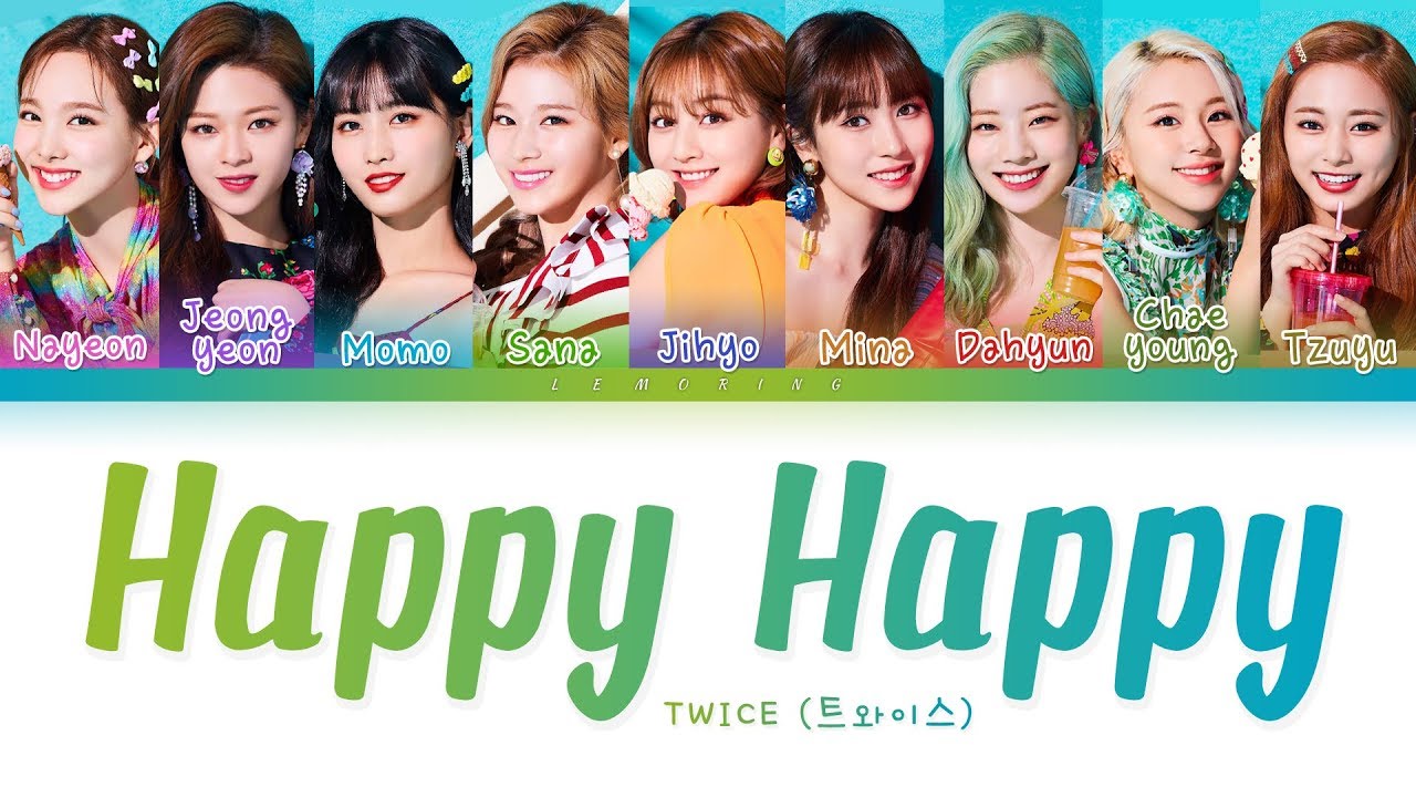 TWICE - Happy Happy (트와이스/トゥワイス - Happy Happy) [Color